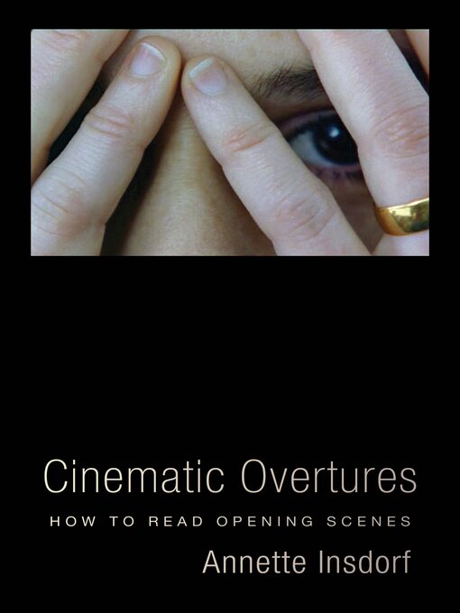 Title details for Cinematic Overtures by Annette Insdorf - Available